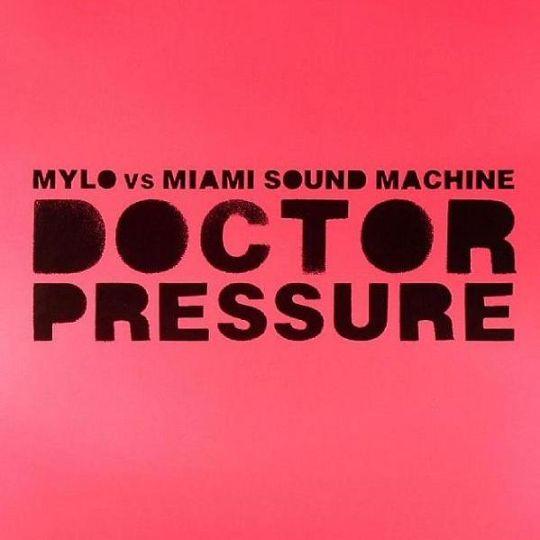 Coverafbeelding Doctor Pressure - Mylo Vs Miami Sound Machine