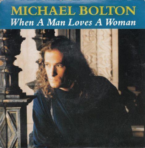Coverafbeelding When A Man Loves A Woman - Michael Bolton