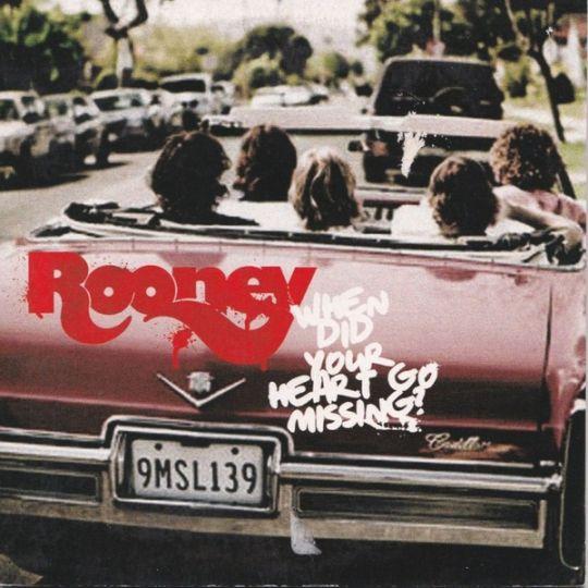 Rooney - When Did Your Heart Go Missing?