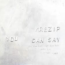 Coverafbeelding You Can Say - Krezip