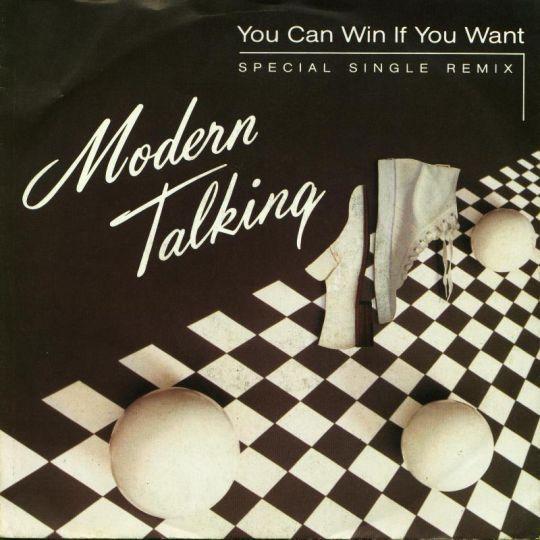 Coverafbeelding You Can Win If You Want - Special Single Remix - Modern Talking
