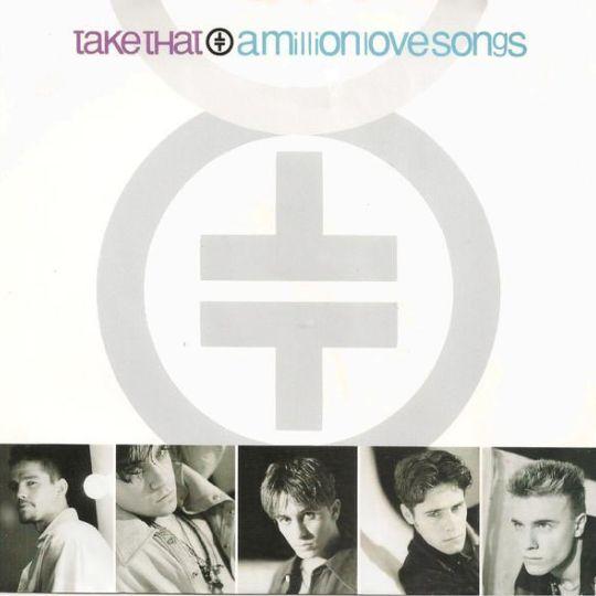 Coverafbeelding A Million Love Songs - Take That