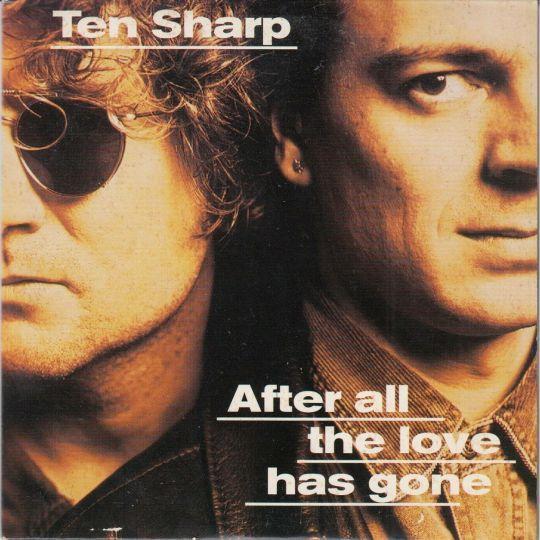 Coverafbeelding After All The Love Has Gone - Ten Sharp