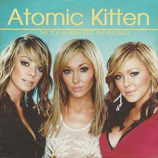 Coverafbeelding Atomic Kitten - The Tide Is High (Get The Feeling)