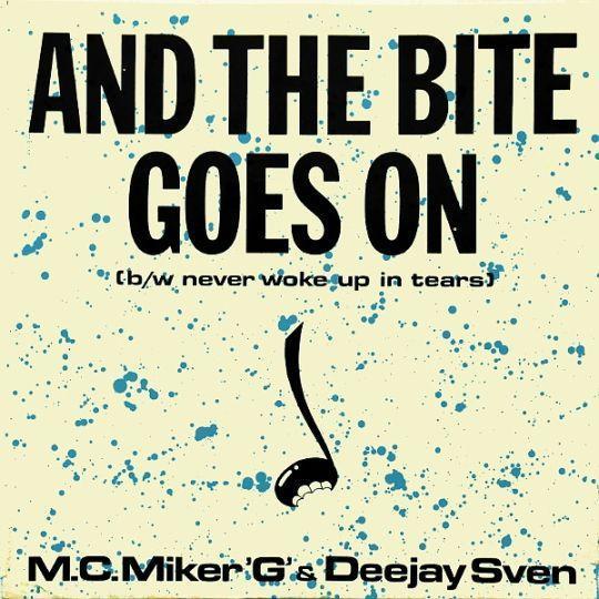 Coverafbeelding M.C. Miker "G" & Deejay Sven - And The Bite Goes On