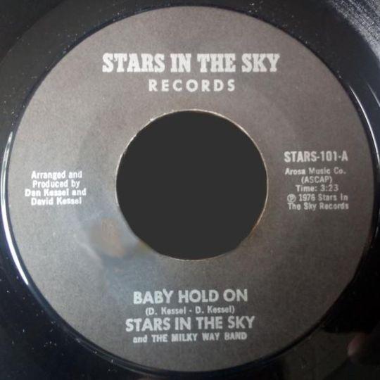 Coverafbeelding Stars In The Sky and The Milky Way Band - Baby Hold On