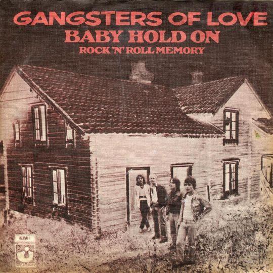 Coverafbeelding Gangsters Of Love - Baby Hold On