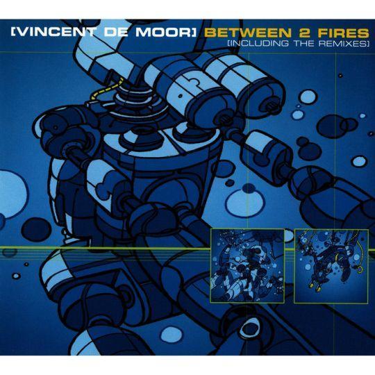 Vincent De Moor - Between 2 Fires