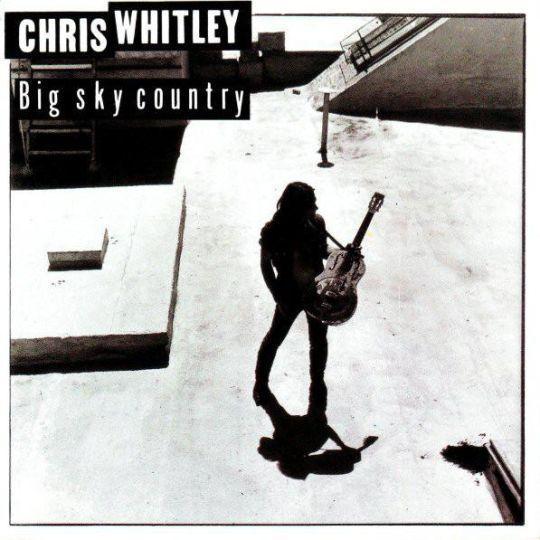 Coverafbeelding Chris Whitley - Big Sky Country