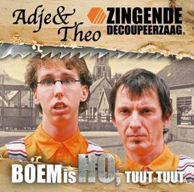 Coverafbeelding Adje & Theo - Zingende Decoupeerzaag - Boem Is Ho, Tuut Tuut