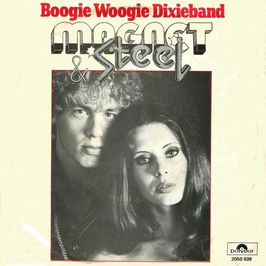 Coverafbeelding Magnet & Steel - Boogie Woogie Dixieband