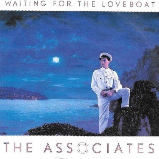 Coverafbeelding The Associates - Waiting For The Loveboat