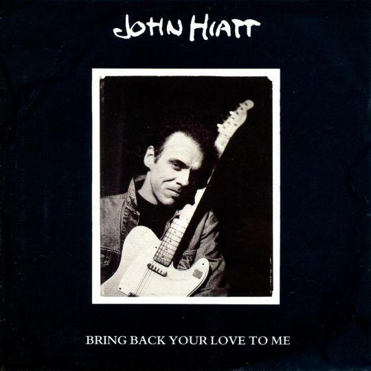 Coverafbeelding Bring Back Your Love To Me - John Hiatt