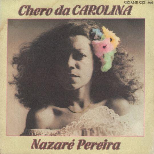 Coverafbeelding Nazaré Pereira - Chero Da Carolina