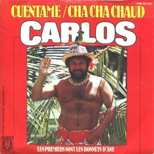 Coverafbeelding Cuentame/Cha Cha Chaud - Carlos ((Fra))