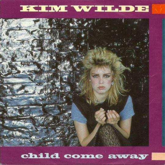 Coverafbeelding Kim Wilde - Child Come Away