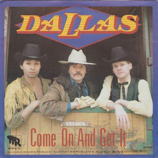 Coverafbeelding Dallas - Come On And Get It