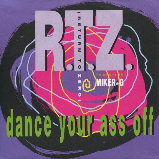 Coverafbeelding Dance Your Ass Off - R.t.z. (Return To Zero) Featuring Miker-G
