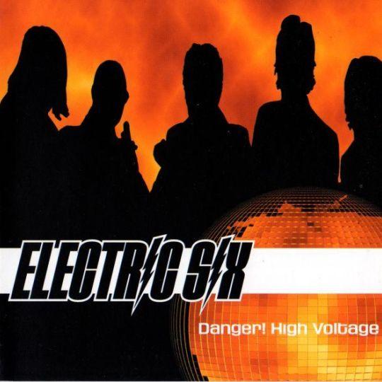 Coverafbeelding Electric Six - Danger! High Voltage