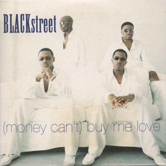 Coverafbeelding (Money Can't) Buy Me Love - Blackstreet