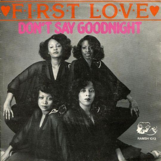 Coverafbeelding First Love - Don't Say Goodnight