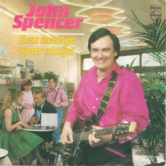 John Spencer - Een Meisje Voor Altijd