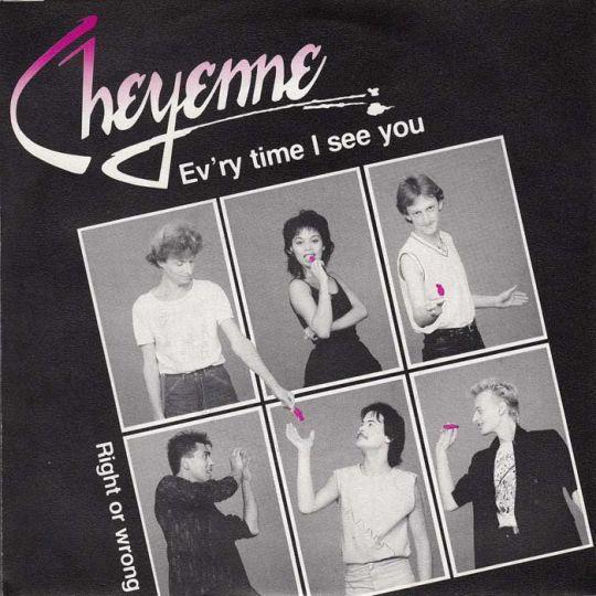 Coverafbeelding Cheyenne - Ev'ry Time I See You
