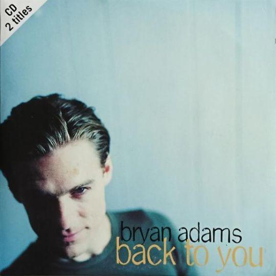Coverafbeelding Bryan Adams - Back To You