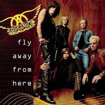 Coverafbeelding Aerosmith - Fly Away From Here