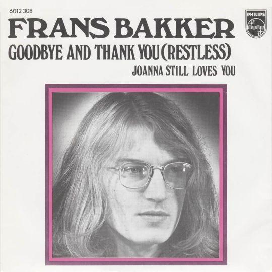 Coverafbeelding Frans Bakker - Goodbye And Thank You (Restless)