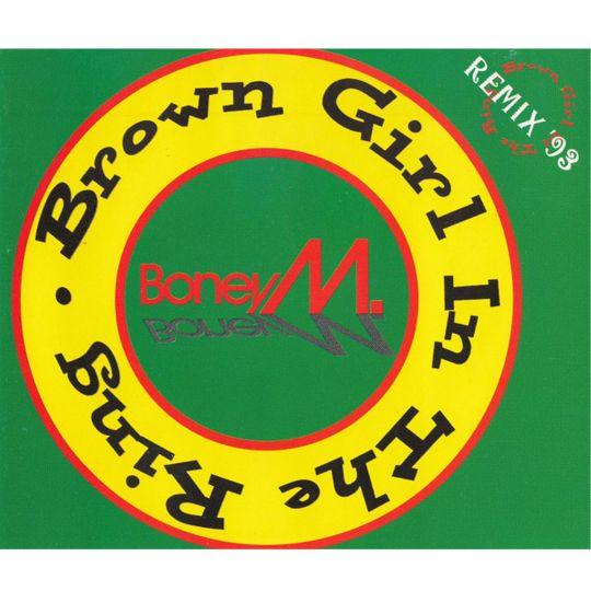 Coverafbeelding Boney M. - Brown Girl In The Ring - Remix '93
