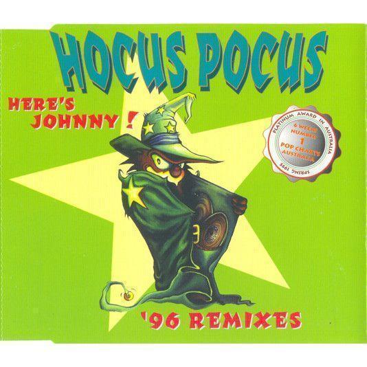 Coverafbeelding Hocus Pocus - Here's Johnny! - '96 Remixes