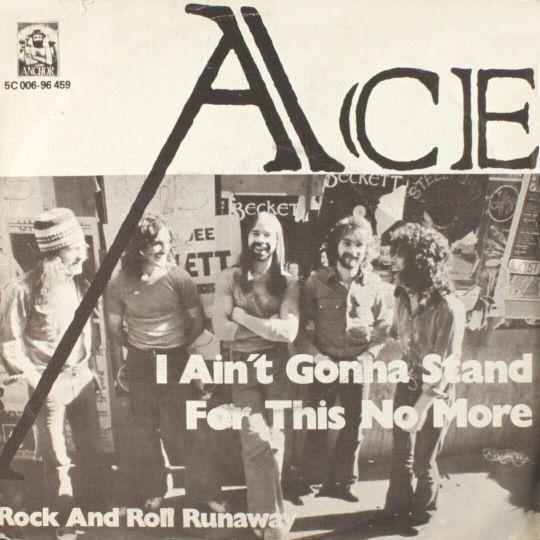 Coverafbeelding I Ain't Gonna Stand For This No More - Ace
