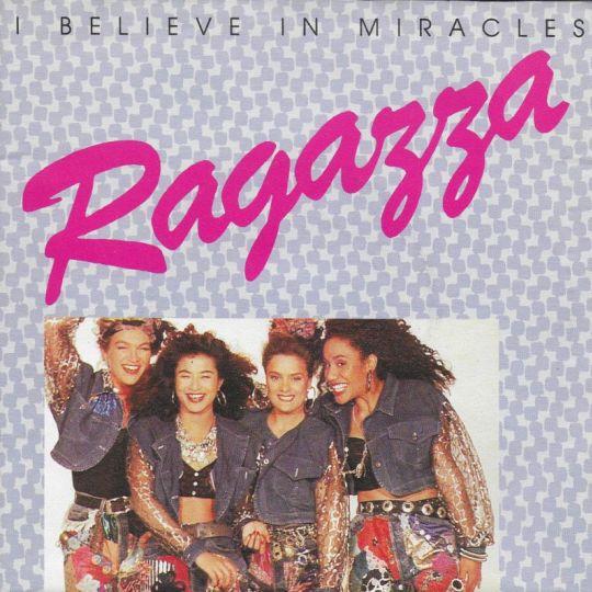 Coverafbeelding Ragazza - I Believe In Miracles