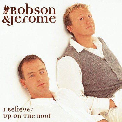 Coverafbeelding Robson & Jerome - I Believe