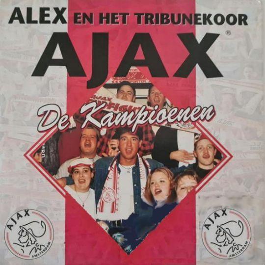Coverafbeelding Alex en Het Tribunekoor - Ajax De Kampioenen