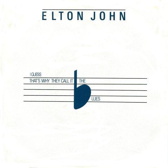 Coverafbeelding Elton John - I Guess That's Why They Call It The Blues