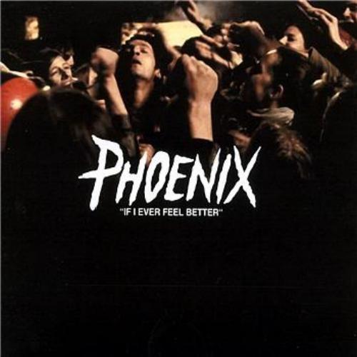 Coverafbeelding Phoenix - If I Ever Feel Better