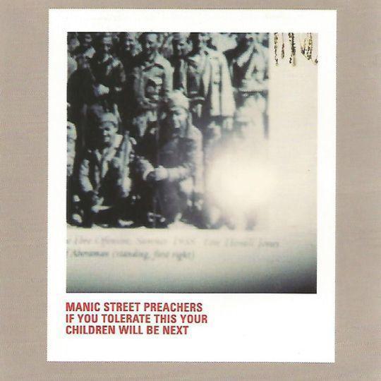 Coverafbeelding Manic Street Preachers - If You Tolerate This Your Children Will Be Next