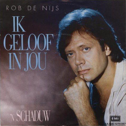 Coverafbeelding Rob De Nijs - Ik Geloof In Jou