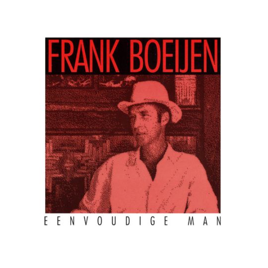 Coverafbeelding Frank Boeijen - Eenvoudige Man