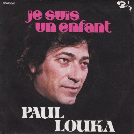 Paul Louka - Je Suis Un Enfant