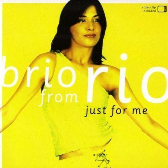 Brio From Rio - Just For Me