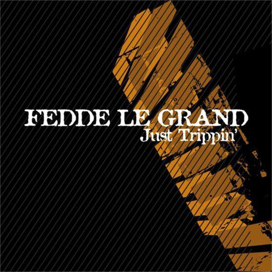 Coverafbeelding Just Trippin' - Fedde Le Grand