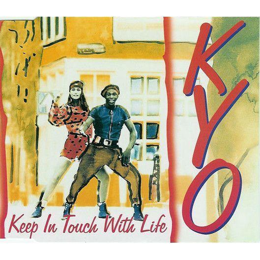 Coverafbeelding Kyo - Keep In Touch With Life