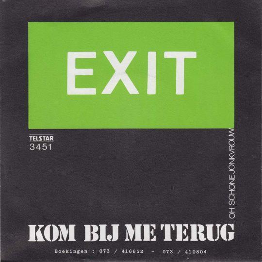 Exit - Kom Bij Me Terug