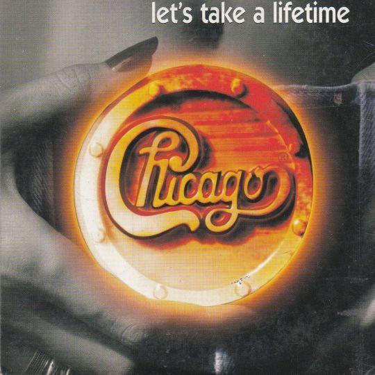 Coverafbeelding Let's Take A Lifetime - Chicago