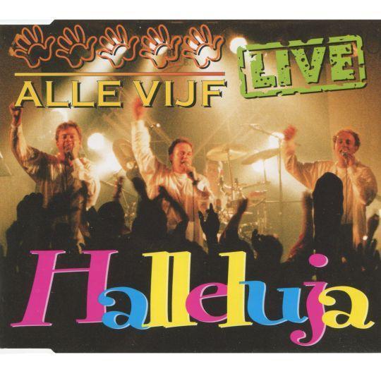 Coverafbeelding Halleluja - Live - Alle Vijf