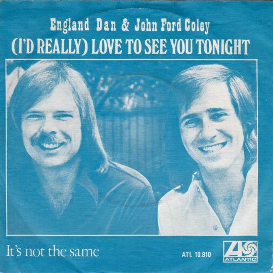 Coverafbeelding England Dan & John Ford Coley - (I'd Really) Love To See You Tonight