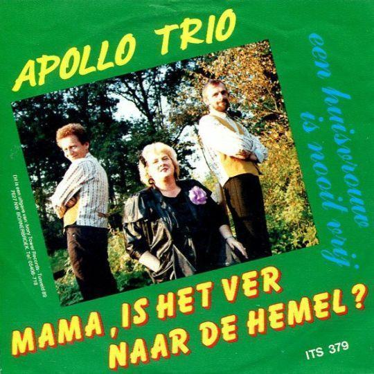 Coverafbeelding Apollo Trio - Mama, Is Het Ver Naar De Hemel?